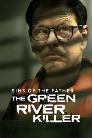 Sins of the Father: The Green River Killer Poster