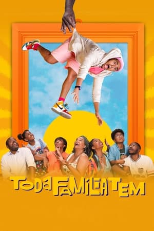Toda Família Tem Poster