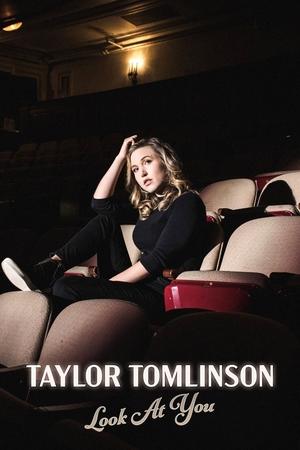 Taylor Tomlinson: Look at You Poster