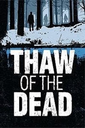 Thaw of the Dead Poster