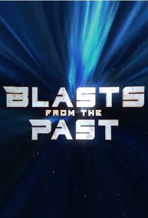Blasts from the Past Poster