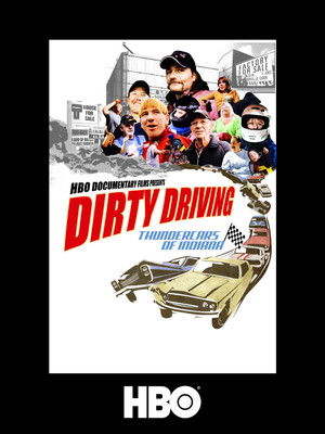 Dirty Driving: Thundercars Of Indiana Poster