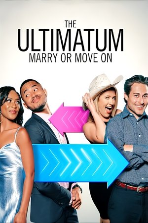 The Ultimatum: Marry or Move On Poster