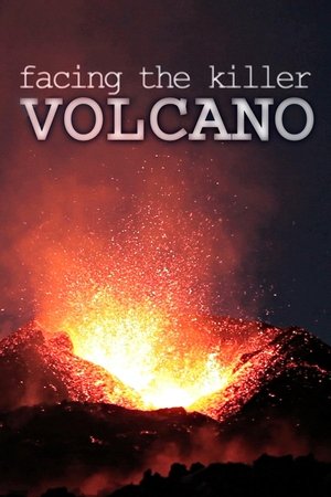 Facing The Killer Volcano Poster