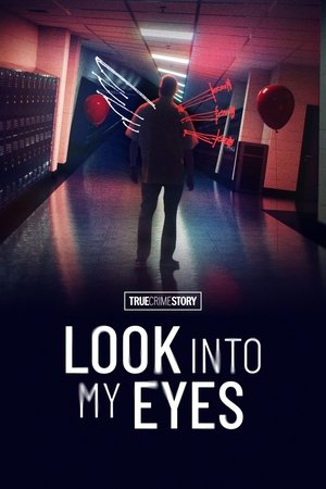 True Crime Story: Look Into My Eyes Poster