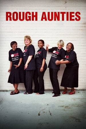 Rough Aunties Poster