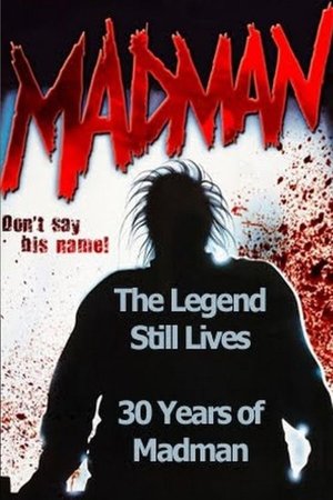 The Legend Still Lives: 30 Years of Madman Poster