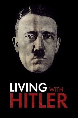 Living with Hitler Poster