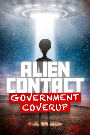 Alien Contact: Government Coverup Poster
