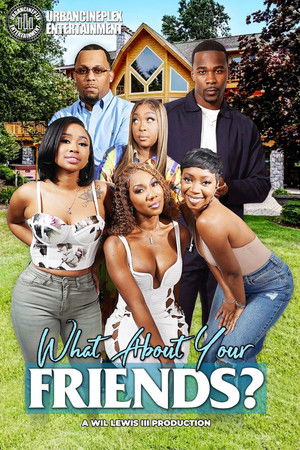 What About Your Friends? Poster