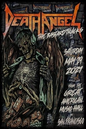 Death Angel: The Bastard Tracks - From the Great American Music Hall in San Francisco Poster