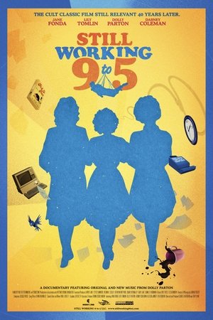 Still Working 9 to 5 Poster