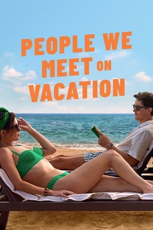 People We Meet on Vacation Poster