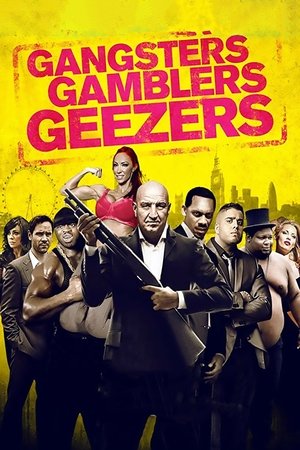 Gangsters Gamblers Geezers Poster