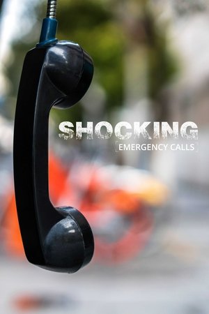Shocking Emergency Calls Poster