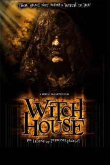 Witch House: The Legend of Petronel Haxley Poster