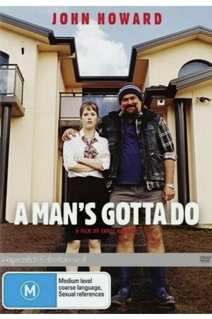 A Man's Gotta Do Poster