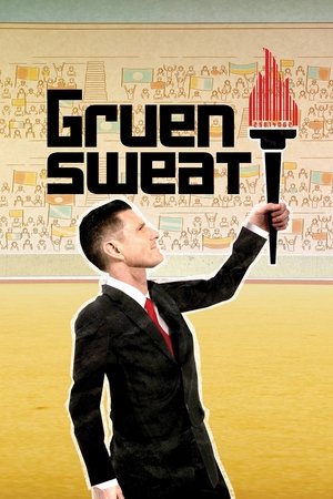 Gruen Sweat Poster