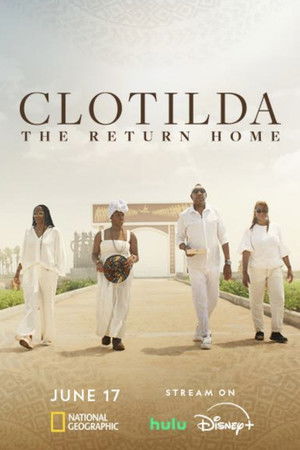 Clotilda: The Return Home Poster