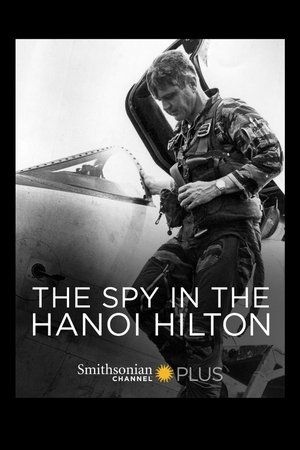 The Spy in the Hanoi Hilton Poster