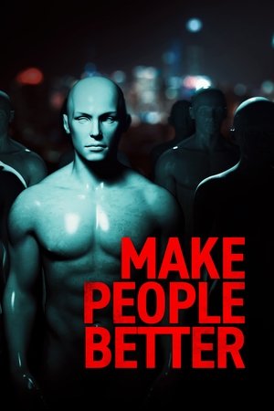 Make People Better Poster
