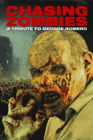 Chasing Zombies: A Tribute To George Romero Poster