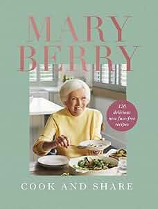 Mary Berry: Cook & Share Poster