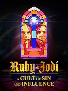 Ruby & Jodi: A Cult of Sin and Influence Poster