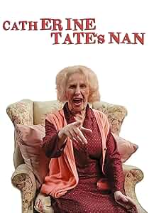Catherine Tate's Nan Poster