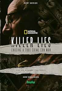 Killer Lies: Chasing a True Crime Con Man Poster