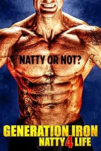 Generation Iron: Natty 4 Life Poster